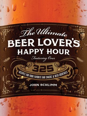 cover image of Ultimate Beer Lover's Happy Hour